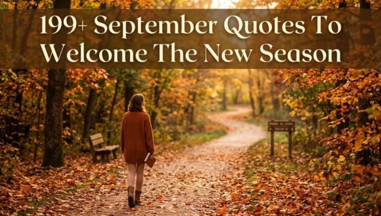 199+ September Quotes To Welcome The New Season